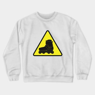 Warning sign - Inline skate & rollerblade zone Crewneck Sweatshirt